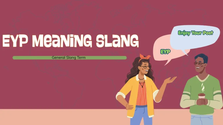 EYP Meaning Slang