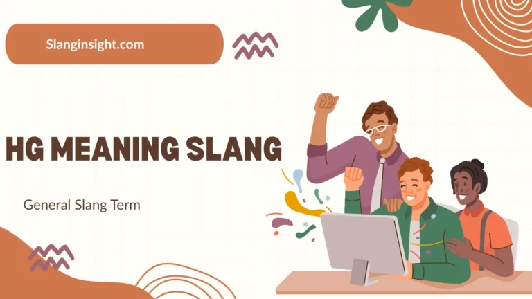 HG Meaning Slang