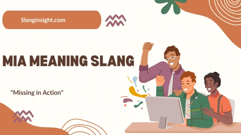 MIA Meaning Slang