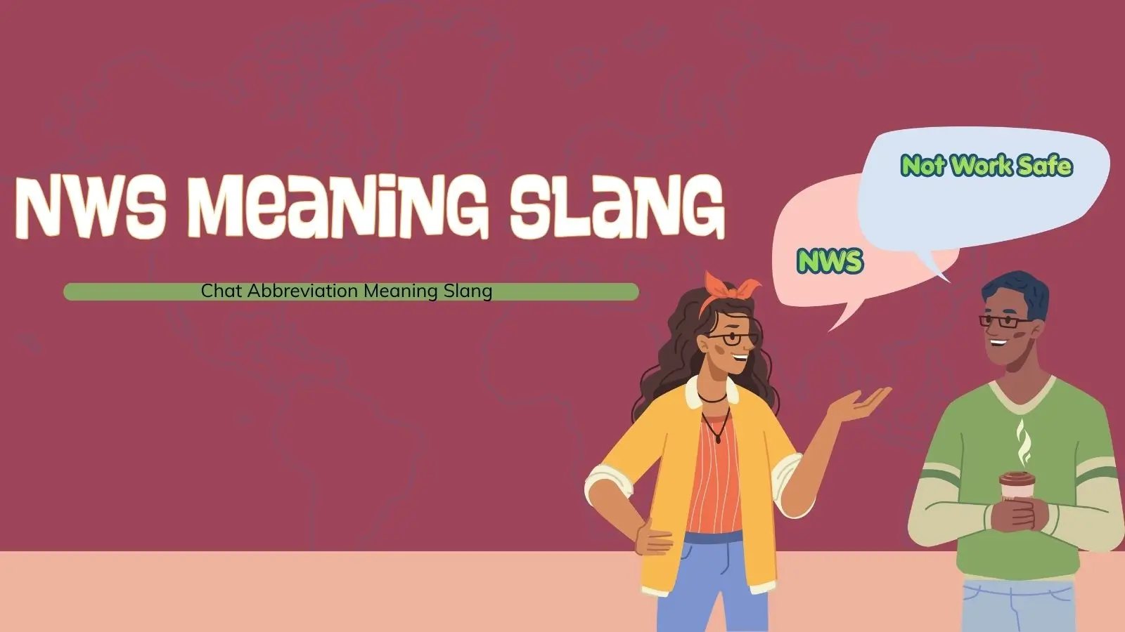 NWS Meaning Slang