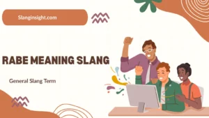 Rabe Meaning Slang