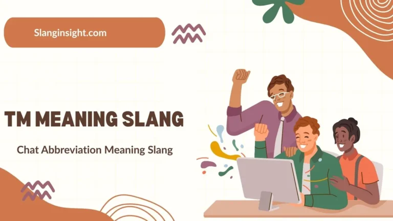 TM Meaning Slang
