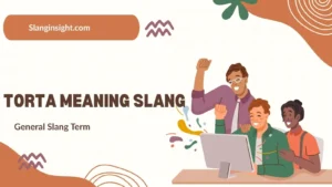 Torta Meaning Slang
